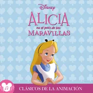 Los clásicos de la animación: Alicia en el País de las Maravillas