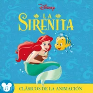 Los clásicos de la animación: La Sirenita