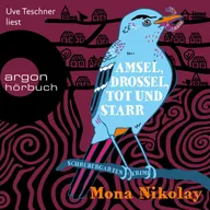 Amsel, Drossel, tot und starr