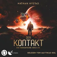Der Kontakt - Die kosmische Brücke, Teil 1