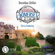 Tod in Pemberley - Mörderisches Somerset, Folge 4