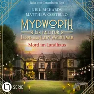 Mord im Landhaus - Mydworth - Ein Fall für Lord und Lady Mortimer, Band 14