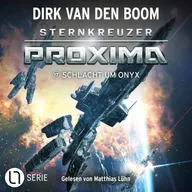 Schlacht um Onyx - Sternkreuzer Proxima, Folge 17