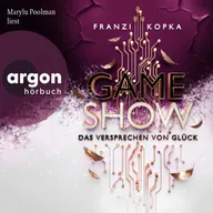 Gameshow - Das Versprechen von Glück