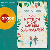 Dich hatte ich nicht auf dem Wunschzettel