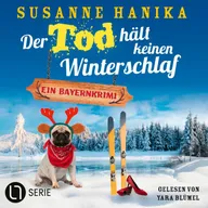 Der Tod hält keinen Winterschlaf - Sofia und die Hirschgrund-Morde, Teil 21