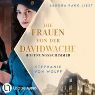 Die Frauen von der Davidwache - Hoffnungsschimmer