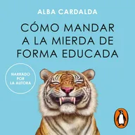 Cómo mandar a la mierda de forma educada