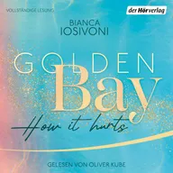 Golden Bay − How it Hurts