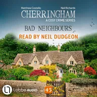 Bad Neighbours - Cherringham, Episode 45