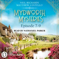 Episode 7-9 - A Cosy Historical Mystery Compilation - Mydworth Mysteries: Historical Mystery Compilation 3