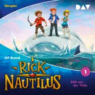 Rick Nautilus – Folge 1: SOS aus der Tiefe (Hörspiel)