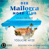 Tödliche Hitze - Der Mallorca Mord Club, Folge 1
