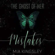 The Ghost Of Her Mistakes