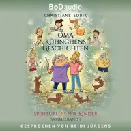 Oma Kühnchens Geschichten