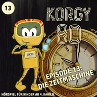 Episode 13: Die Zeitmaschine