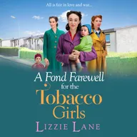 A Fond Farewell for the Tobacco Girls