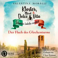 Der Fluch des Glockenturms - Kloster, Mord und Dolce Vita - Schwester Isabella ermittelt, Folge 23