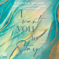 I want you to Stay