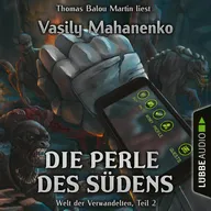 Die Perle des Südens - Welt der Verwandelten, Teil 2