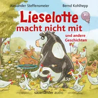 Lieselotte macht nicht mit - Lieselotte