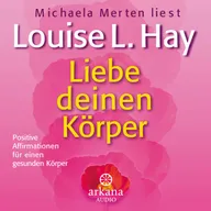 Liebe deinen Körper