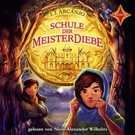 Schule der Meisterdiebe - Schule der Meisterdiebe, Teil 1