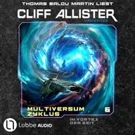 Im Vortex der Zeit - Multiversum Zyklus, Teil 6