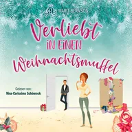 Verliebt in einen Weihnachtsmuffel