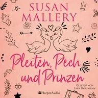 Pleiten, Pech und Prinzen (ungekürzt)
