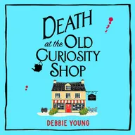 Death at the Old Curiosity Shop
