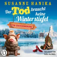 Der Tod braucht keine Winterstiefel - Sofia und die Hirschgrund-Morde, Teil 24