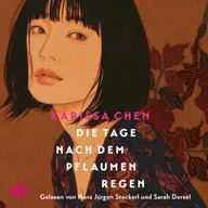 Die Tage nach dem Pflaumenregen