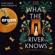 What the River knows. Geheimnisse des Nil, Band 1