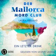 Ein letzter Drink - Der Mallorca Mord Club, Folge 6