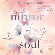 Mirror Of My Soul. Fee & Aurelian