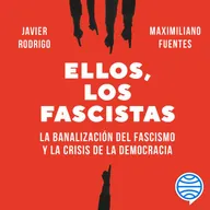 Ellos, los fascistas