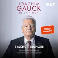 Erschütterungen. Was unsere Demokratie von außen und innen bedroht