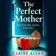 The Perfect Mother