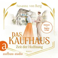 Das Kaufhaus - Zeit der Hoffnung