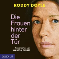 Die Frauen hinter der Tür [ungekürzt]