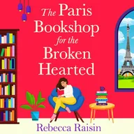 The Paris Bookshop for the Broken-Hearted