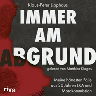 Immer am Abgrund