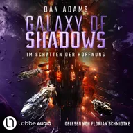 Im Schatten der Hoffnung - Galaxy of Shadows, Teil 3