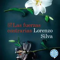 Las fuerzas contrarias
