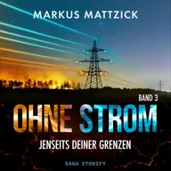 Ohne Strom – Jenseits deiner Grenzen (Band 3)