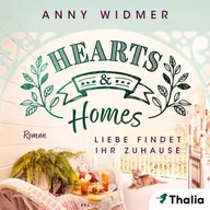 Hearts & Homes - Liebe findet ihr Zuhause