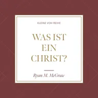 Was ist ein Christ?
