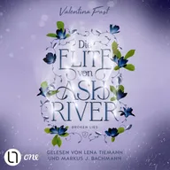 Broken Lies - Die Elite von Ashriver, Teil 2