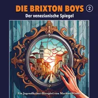 Folge 2: Der venezianische Spiegel